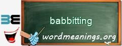 WordMeaning blackboard for babbitting